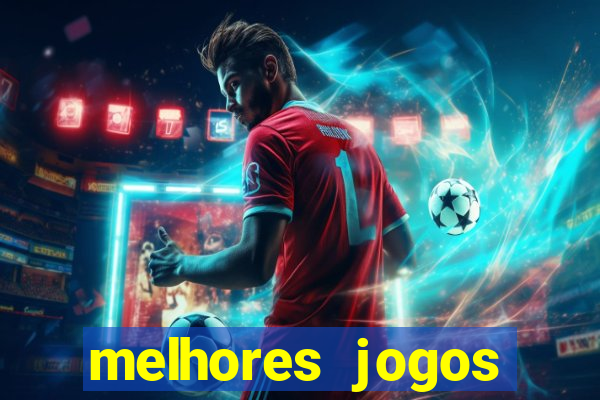 melhores jogos gratis para celular